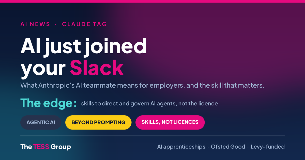Claude Tag: AI just joined your Slack. Anthropic's AI teammate in Slack, and what it means for UK employers.